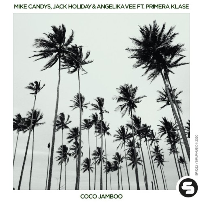 Coco Jamboo By Mike Candys/Jack Holiday/Angelika Vee Feat Primera.