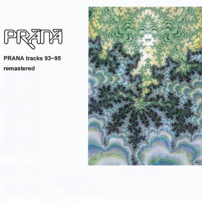 PRANA - Tracks 93-95