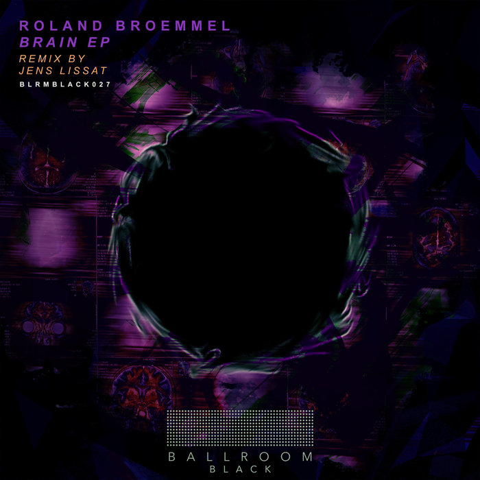 ROLAND BROEMMEL - Brain