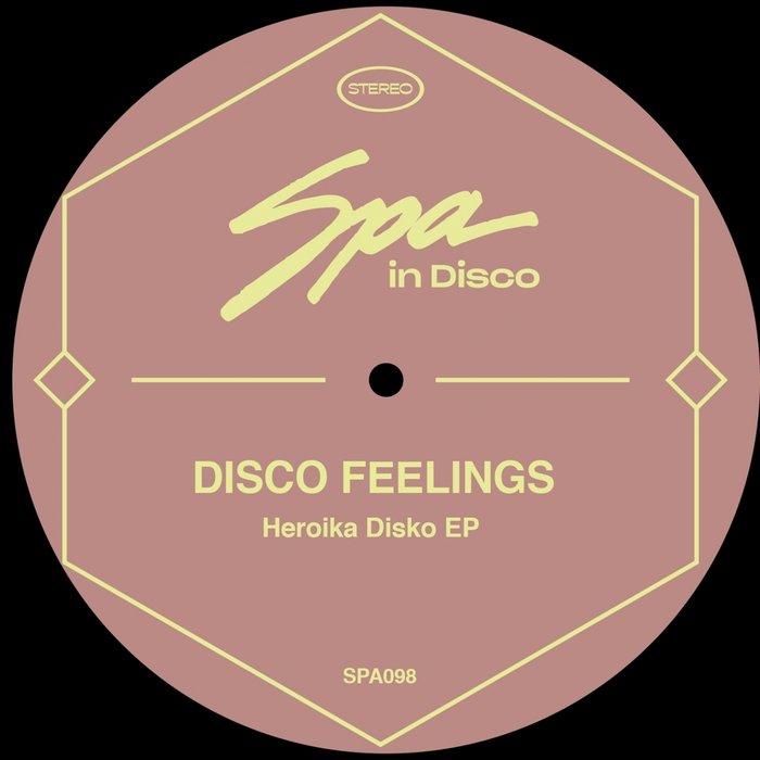DISCO FEELINGS - Heroika Disko EP