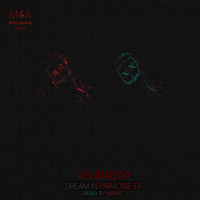 DEVID DEGA - Dream In Paradise EP