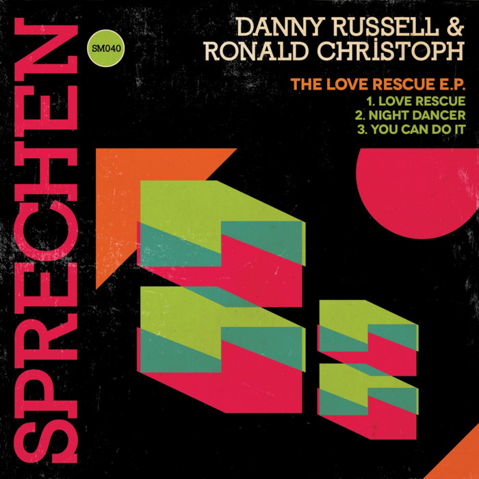DANNY RUSSELL & RONALD CHRISTOPH - The Love Rescue EP