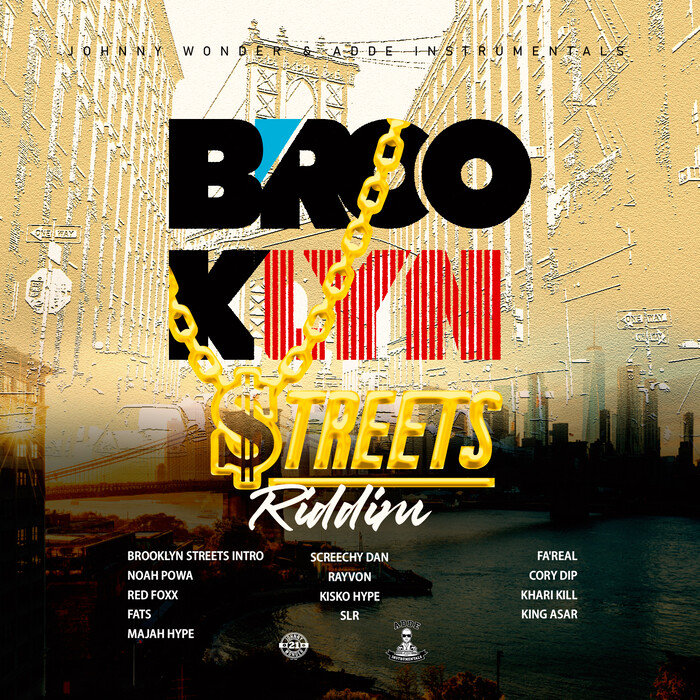 VARIOUS - Brooklyn Streets Riddim (Explicit Re-Mastered)