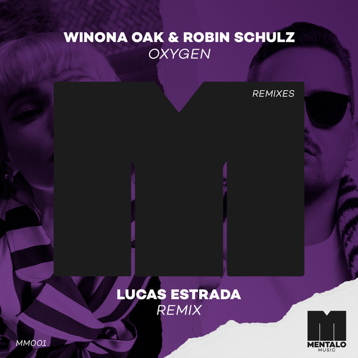 WINONA OAK/ROBIN SCHULZ - Oxygen (Lucas Estrada remix)