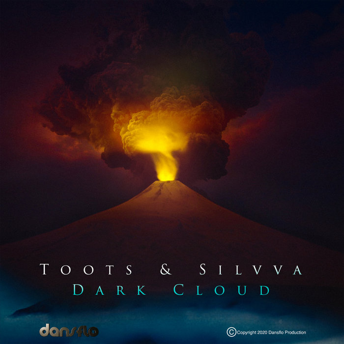 TOOTS/SILVVA - Dark Cloud