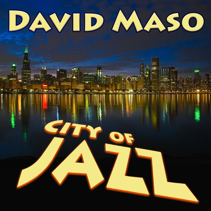 DAVID MASO - City Of Jazz