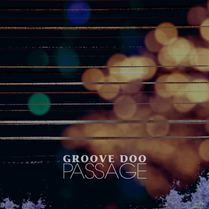 GROOVE DOO - Passage