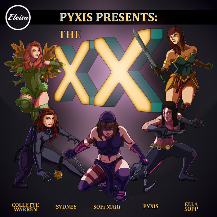 PYXIS - The XX