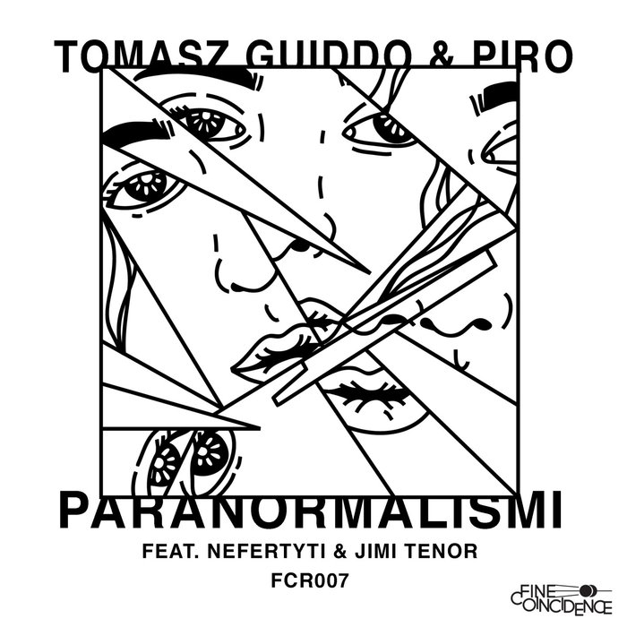 TOMASZ GUIDDO/PIRO feat NEFERTYTI/JIMI TENOR - Paranormalismi