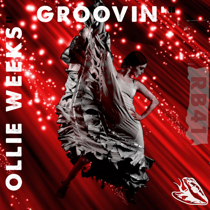 OLLIE WEEKS - Groovin'