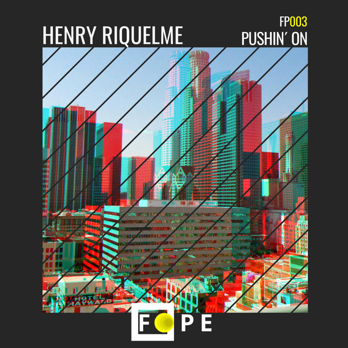 HENRY RIQUELME - Pushin' On