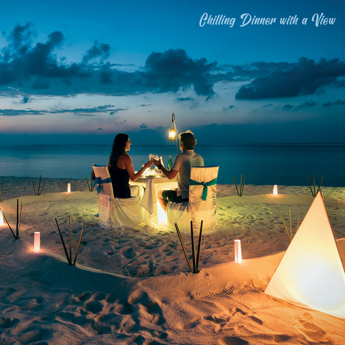 VARIOUS - Chilling Dinner With A View