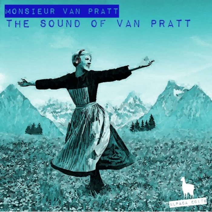 MONSIEUR VAN PRATT - The Sound Of Van Pratt