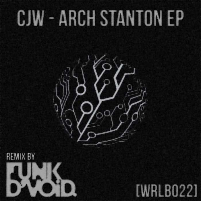 CJW & WIRELAB RECORDS - Arch Stanton EP
