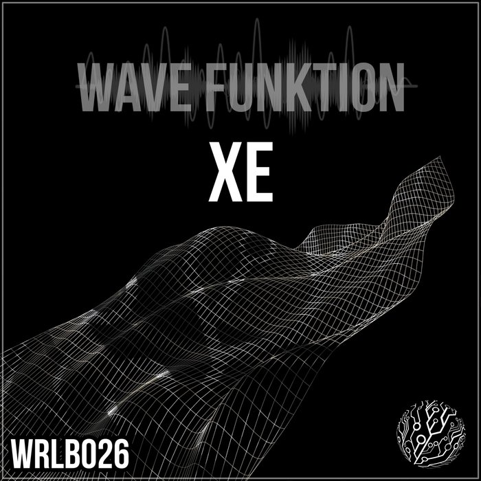 WAVE FUNKTION - Xe EP