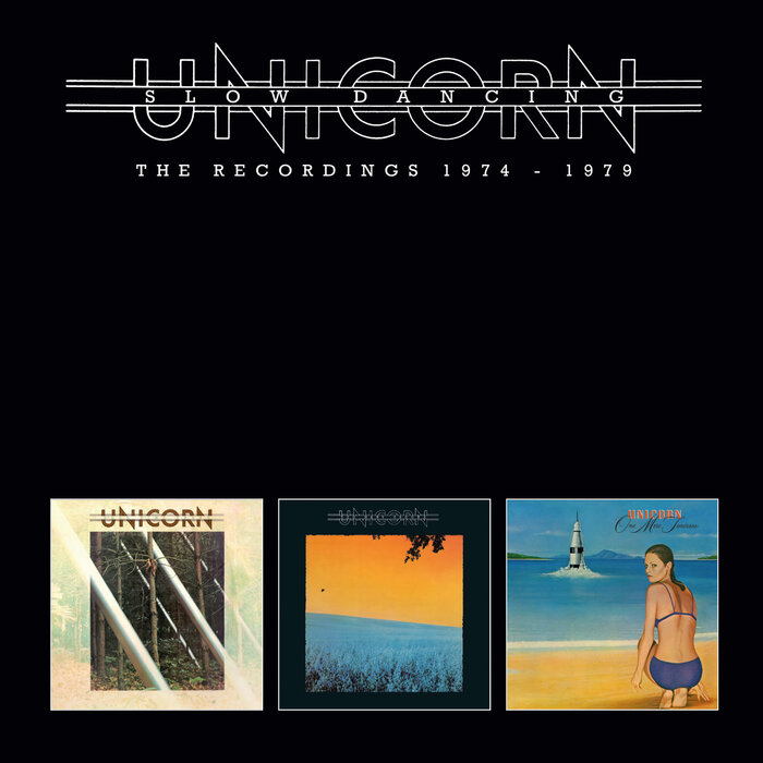 UNICORN - Slow Dancing/The Recordings 1974-1979