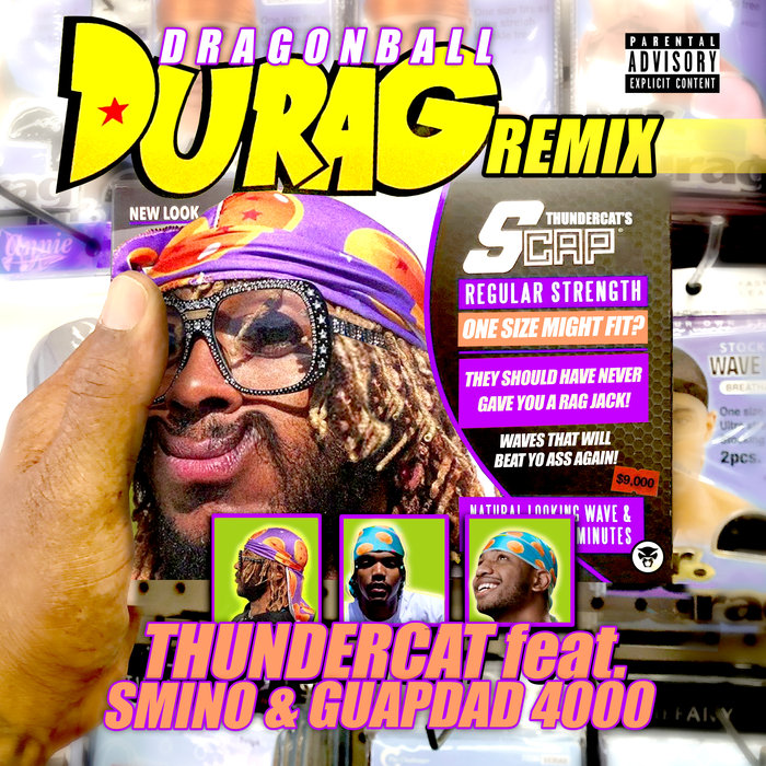 THUNDERCAT feat SMINO & GUAPDAD 4000 - Dragonball Durag (Remix)