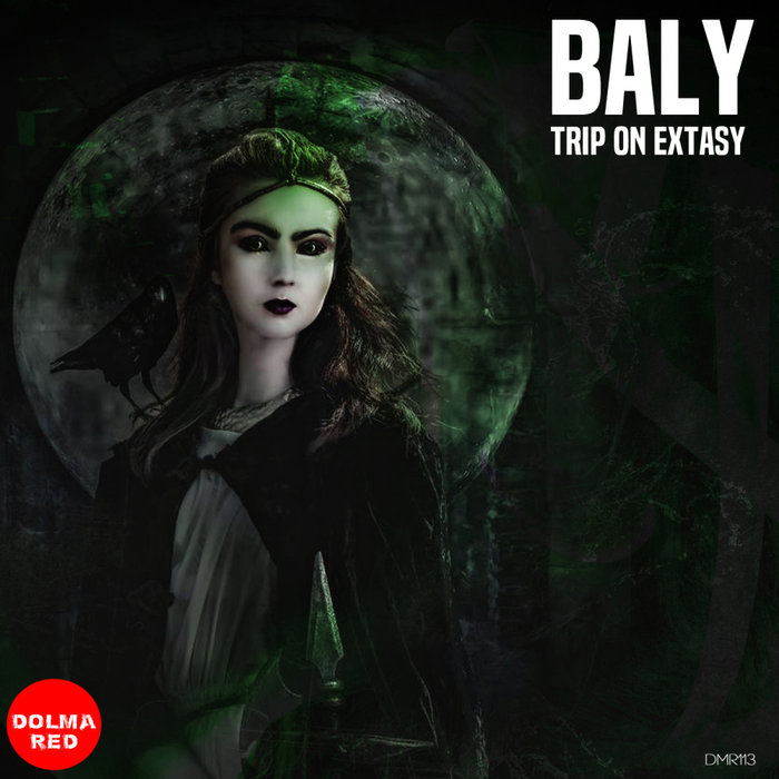 BALY - Trip On Extasy