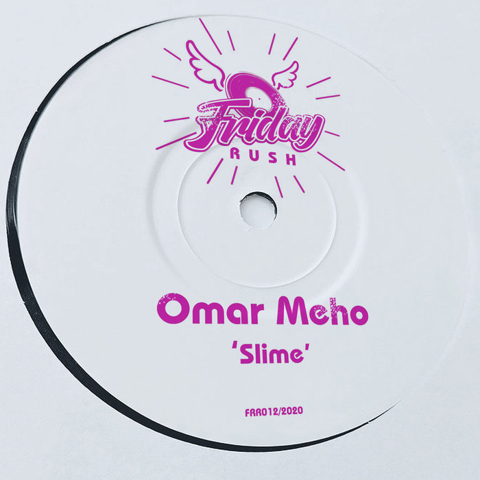 OMAR MEHO - Slime