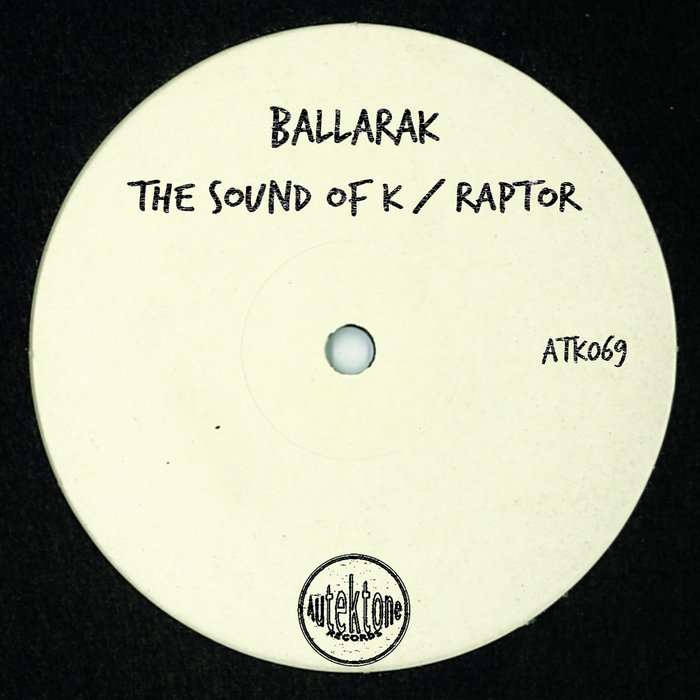 BALLARAK - The Sound Of K/Raptor