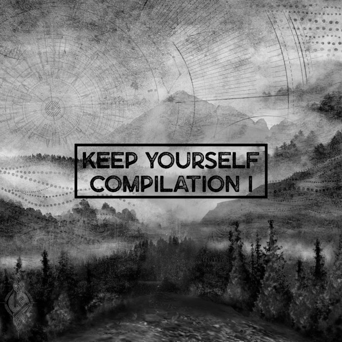 VARIOUS - Keep Yourself Compilation I