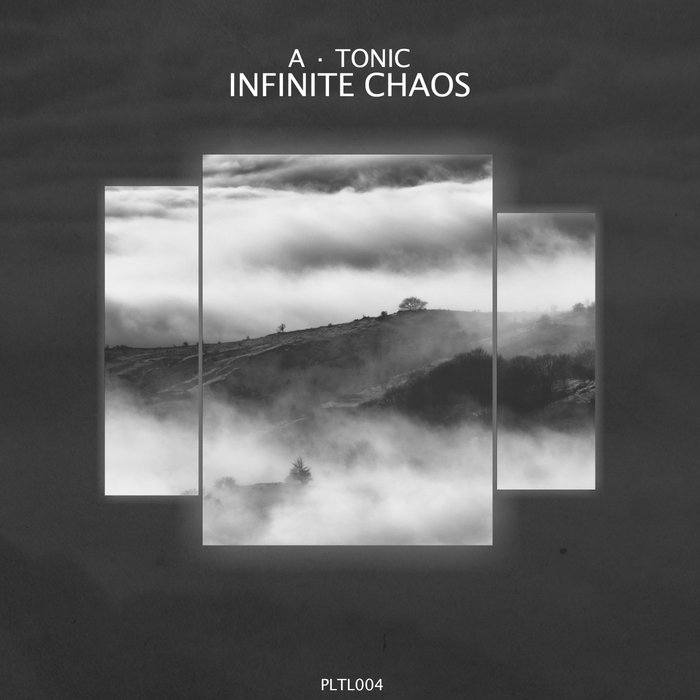 A TONIC - Infinite Chaos