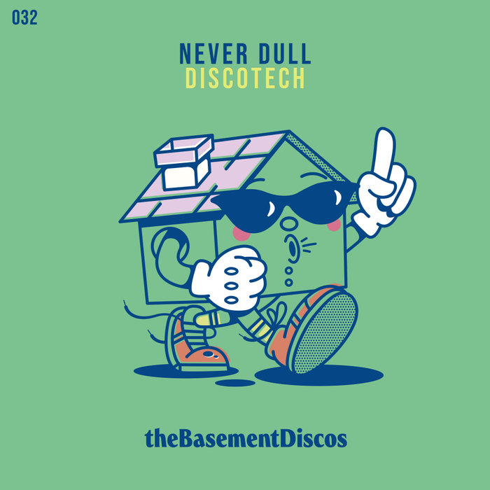 NEVER DULL - Discotech