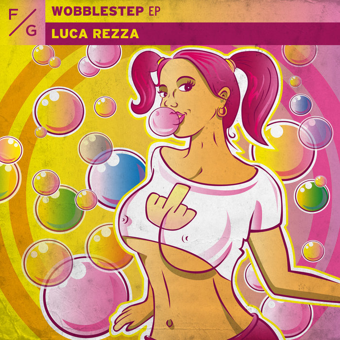LUCA REZZA - Wobblestep EP (Explicit)