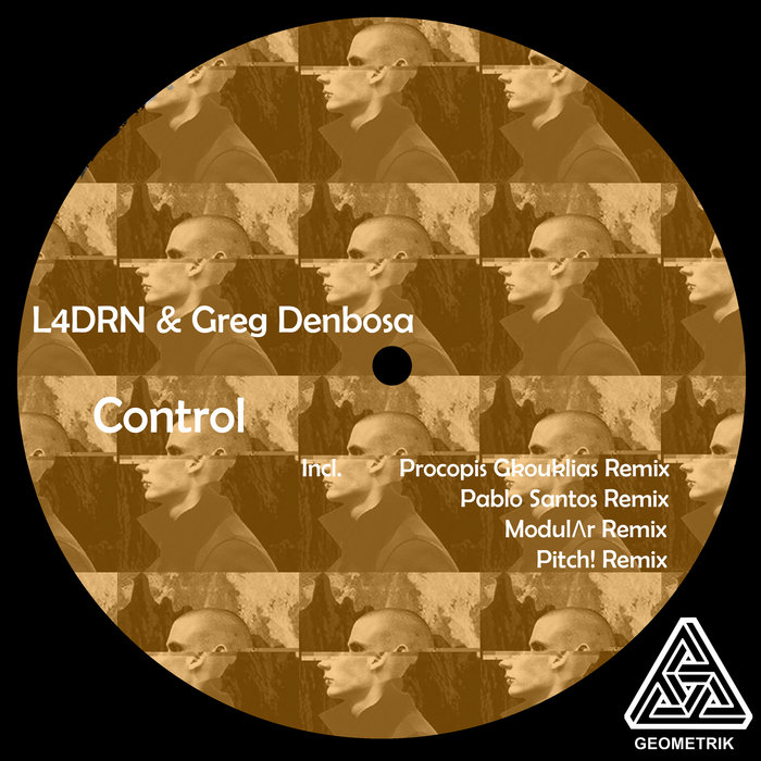 L4NDR/GREG DENBOSA - Control (Remixes)