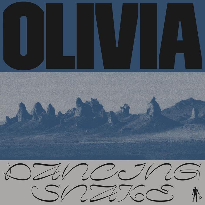 OLIVIA - Dancing Snake