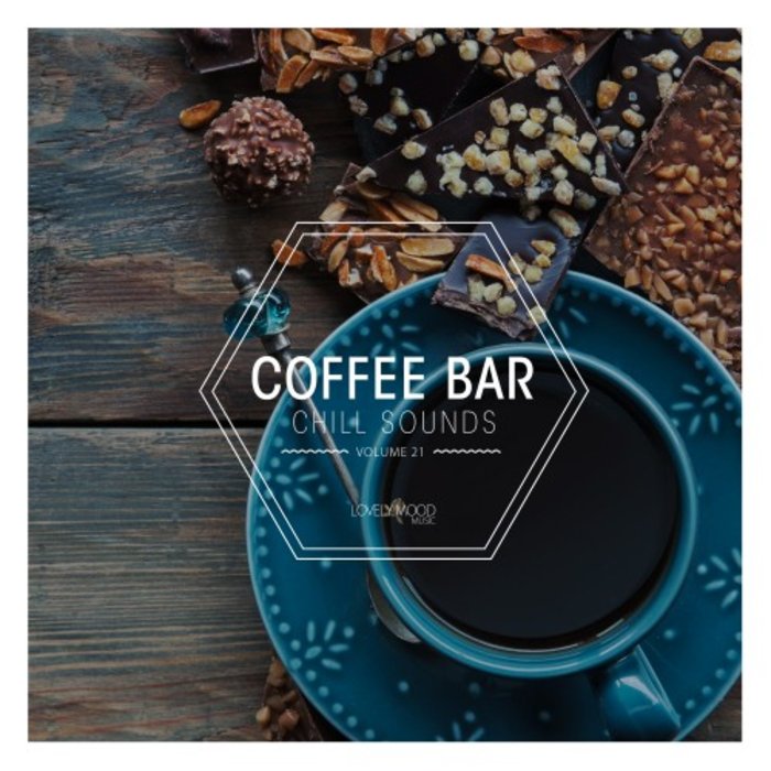 VARIOUS - Coffee Bar Chill Sounds Vol 21