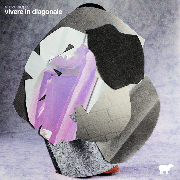 STEVE PEPE - Vivere In Diagonale