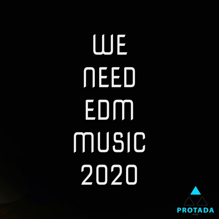 VARIOUS - We Need EDM Music 2020