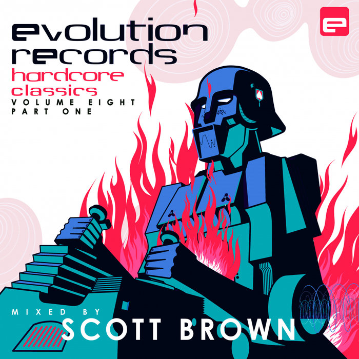 SCOTT BROWN - Evolution Records Hardcore Classics Vol 8 Part 1