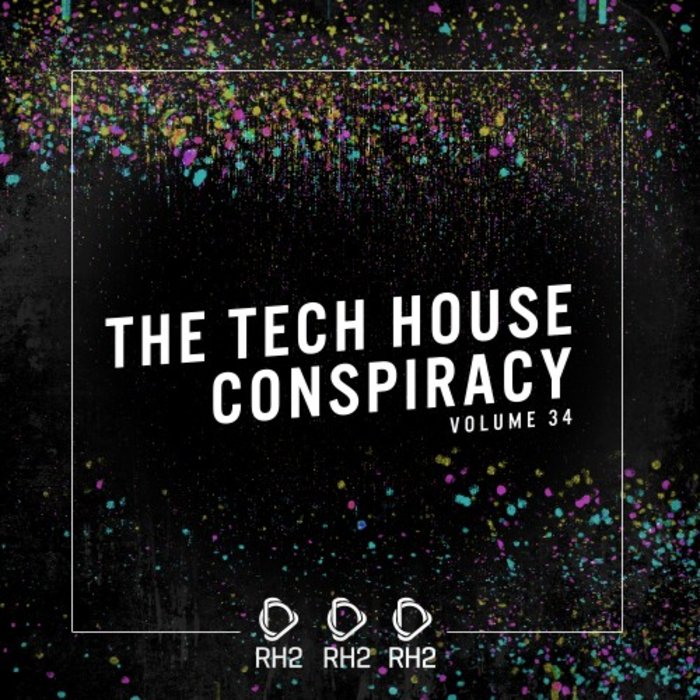 VARIOUS - The Tech House Conspiracy Vol 34