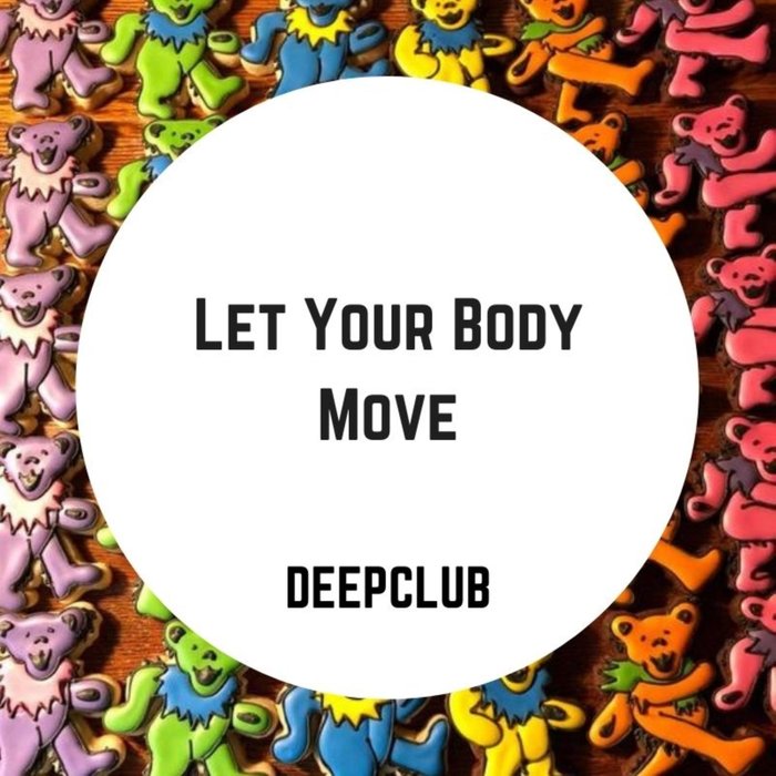 VARIOUS - Let Your Body Move