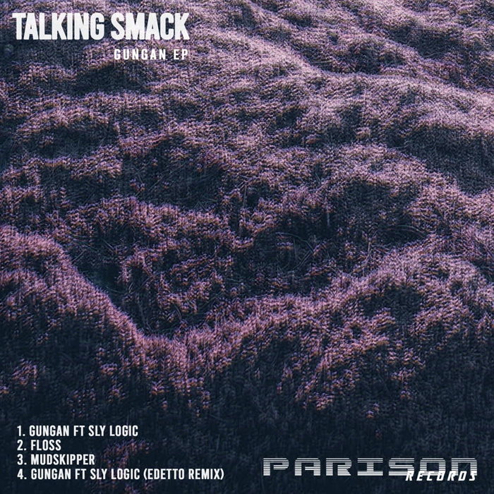 TALKING SMACK - Gungan EP