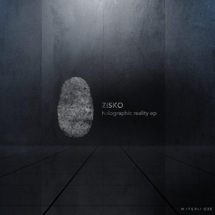 ZISKO - Holographic Reality EP