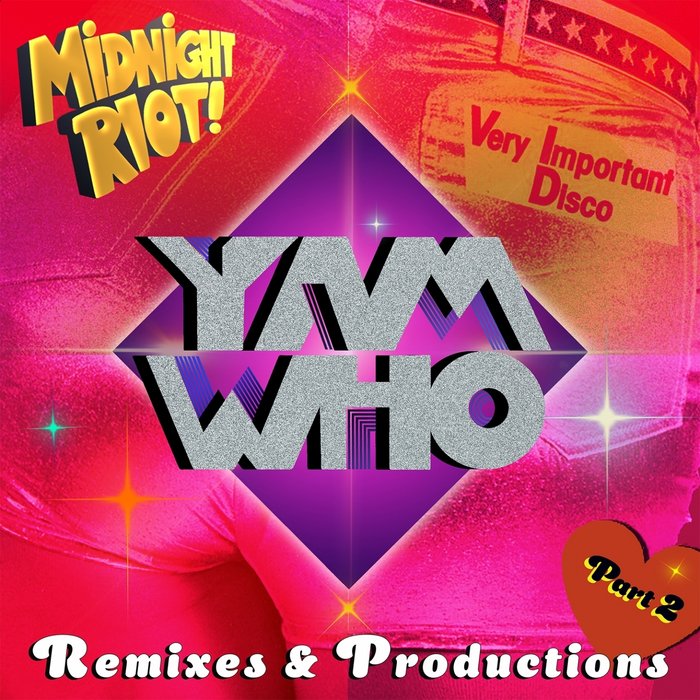 VARIOUS - Yam Who? Remixes & Productions Pt 2