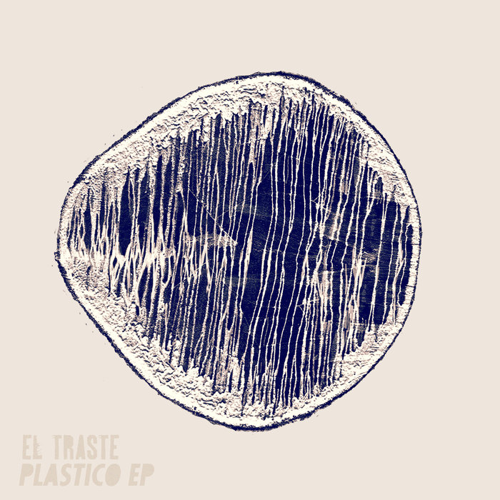 EL TRASTE - Plastico EP