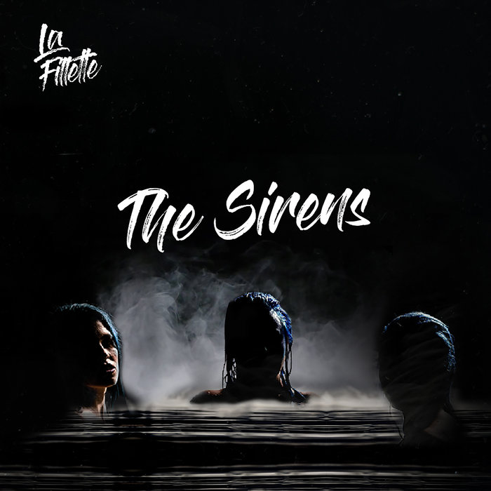LA FILLETTE - The Sirens