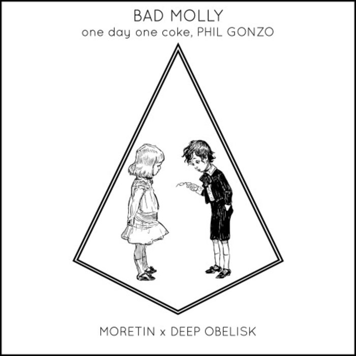 ONE DAY ONE COKE/PHIL GONZO - Bad Molly