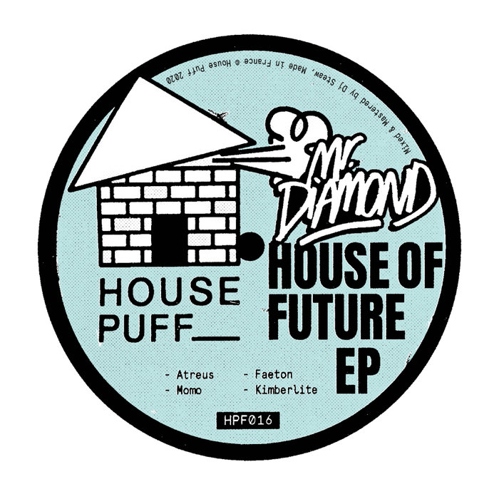 MRDIAMOND - House Of Future EP