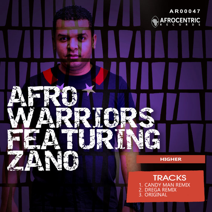 AFRO WARRIORS feat ZANO - Higher