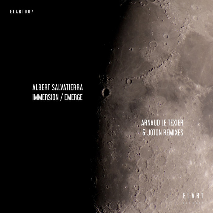 ALBERT SALVATIERRA feat ARNAUD LE TEXIER/JOTON - Immersion/Emerge