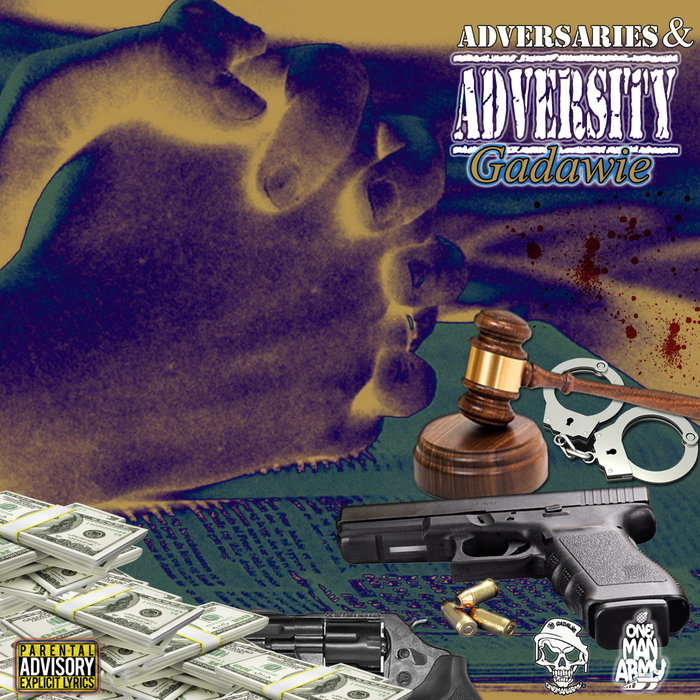 GADAWIE - Adversaries & Adversity (Explicit)