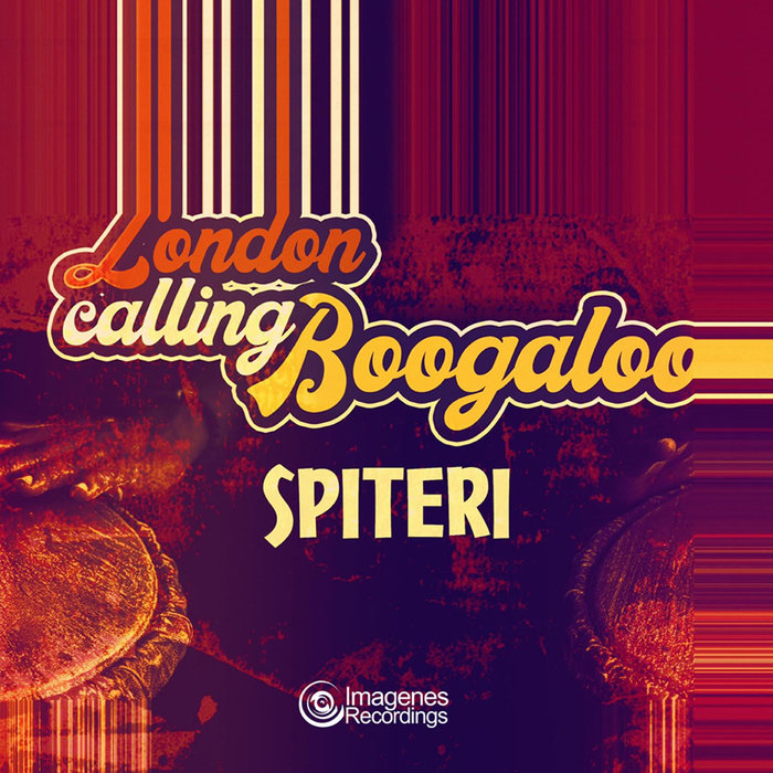 SPITERI - London Calling Boogaloo/Day Tripper EP