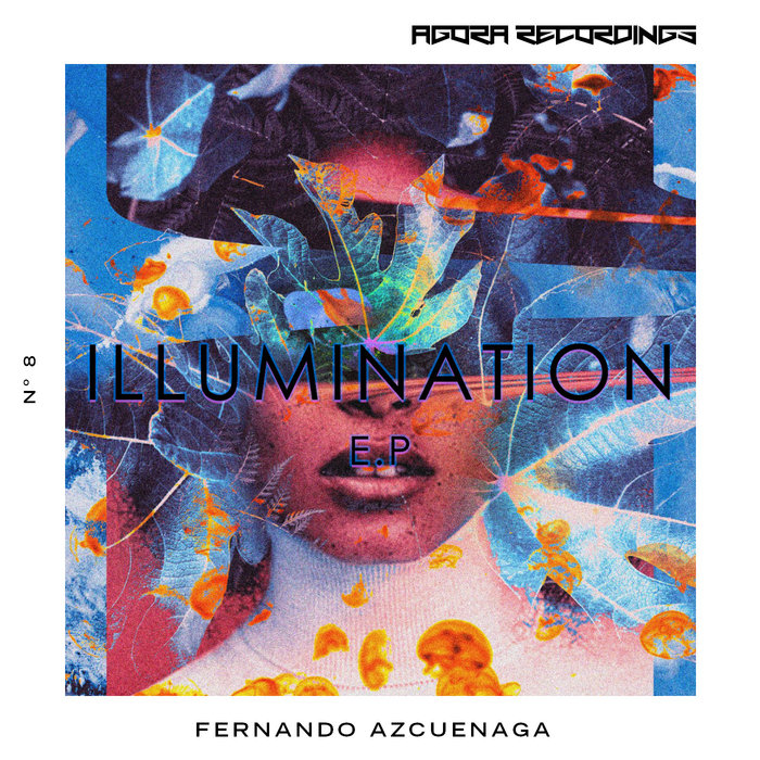 FERNANDO AZCUENAGA - Illumination EP