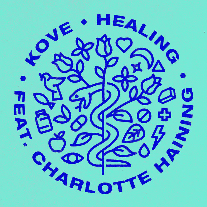 KOVE/CHARLOTTE HAINING - Healing