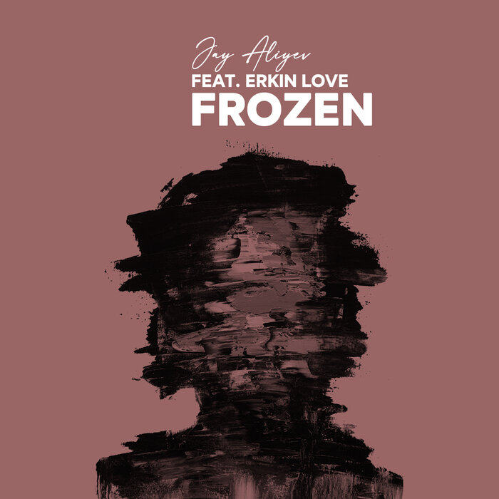 JAY ALIYEV - Frozen